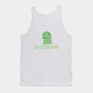 OtterWise - fun otter design - green colors Tank Top